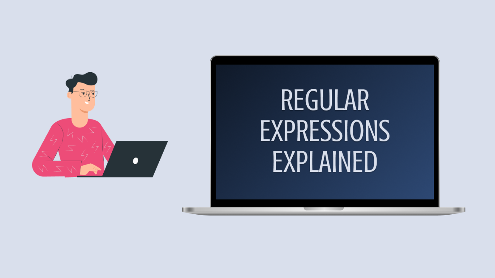 Regular Expressions Explained