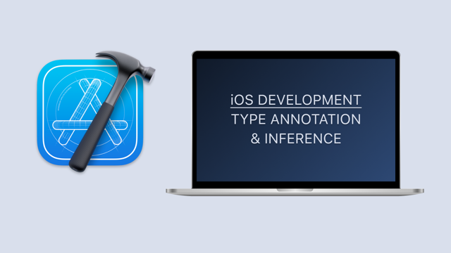 iOS Development #7: Type Annotation & Inference